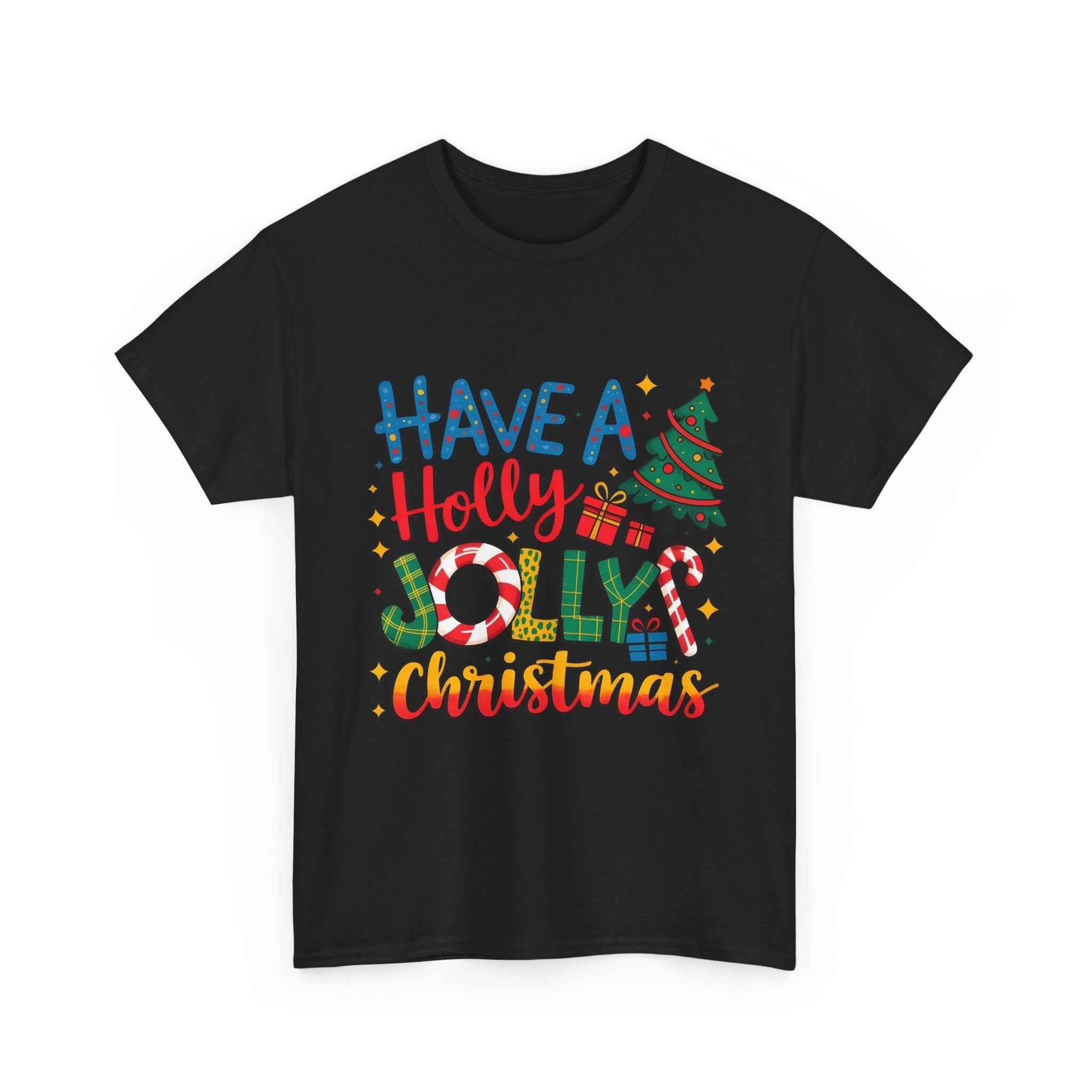 Have a Holly Jolly Christmas T-Shirt — Festive Holiday Graphic Tee