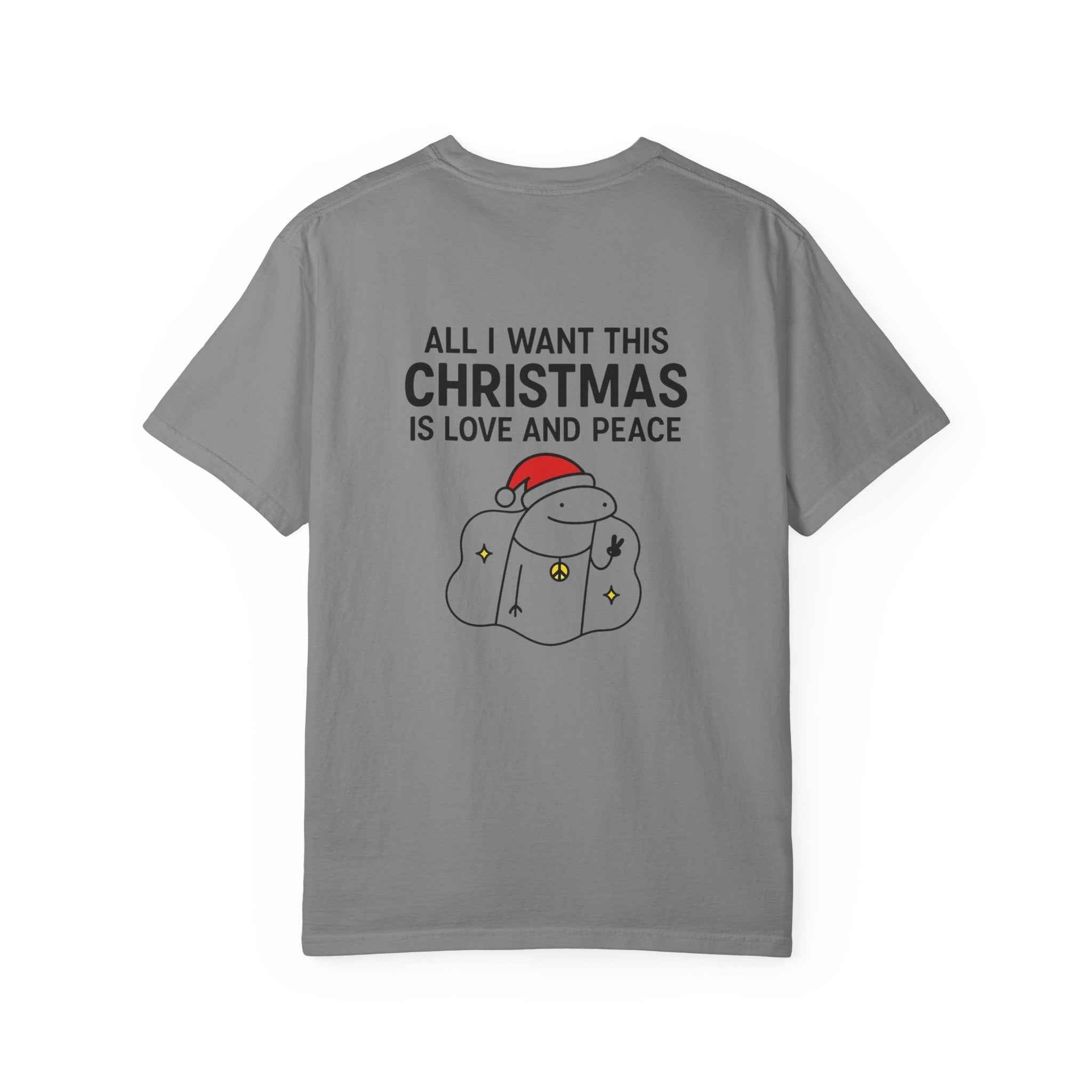 Christmas 'Ho Ho' Ornament T-Shirt — "All I Want This Christmas Is Love and Peace" Holiday Tee