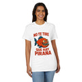 Camiseta Graciosa “No Te Tire Que Hay Piraña” – Ideal para Regalo Original