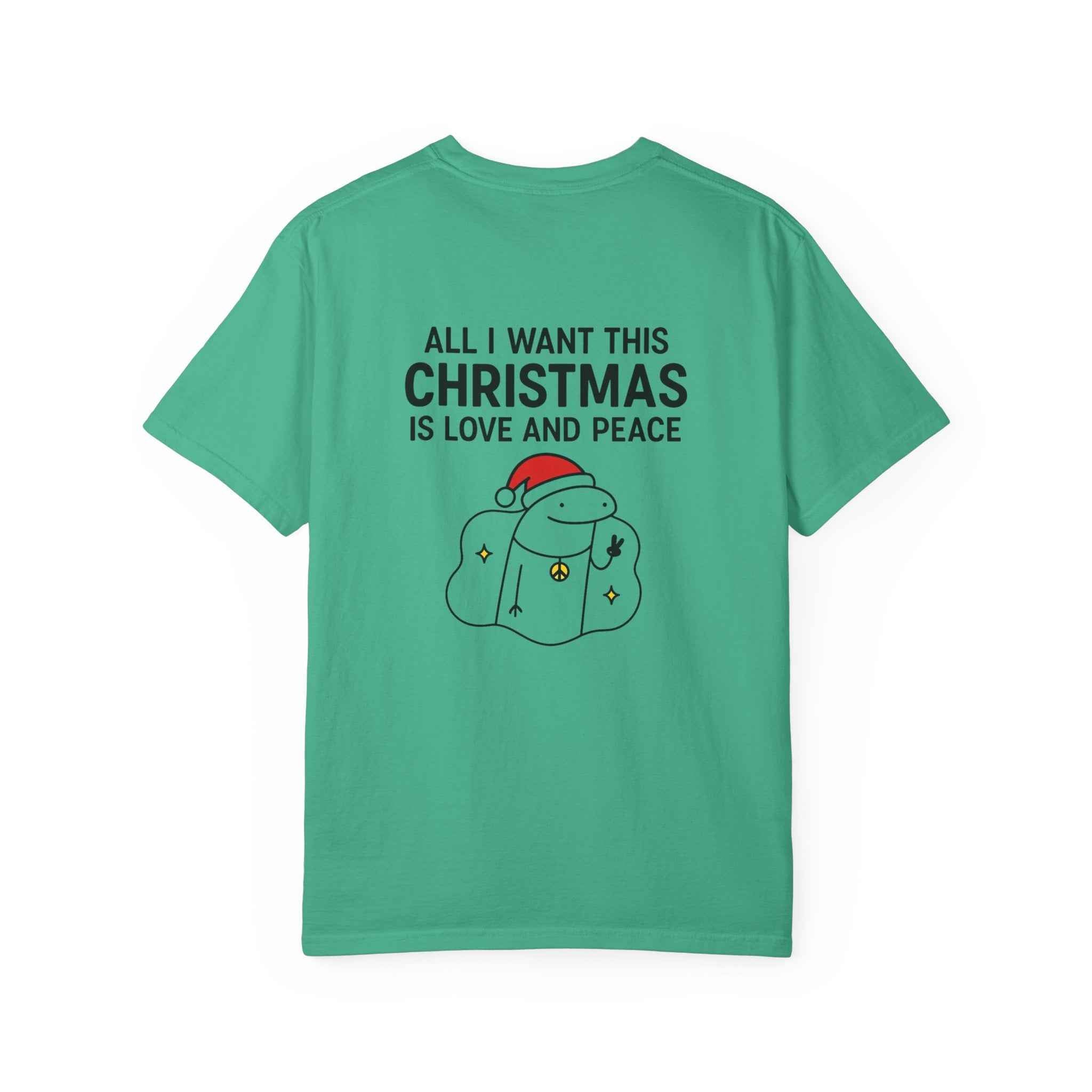 Christmas 'Ho Ho' Ornament T-Shirt — "All I Want This Christmas Is Love and Peace" Holiday Tee