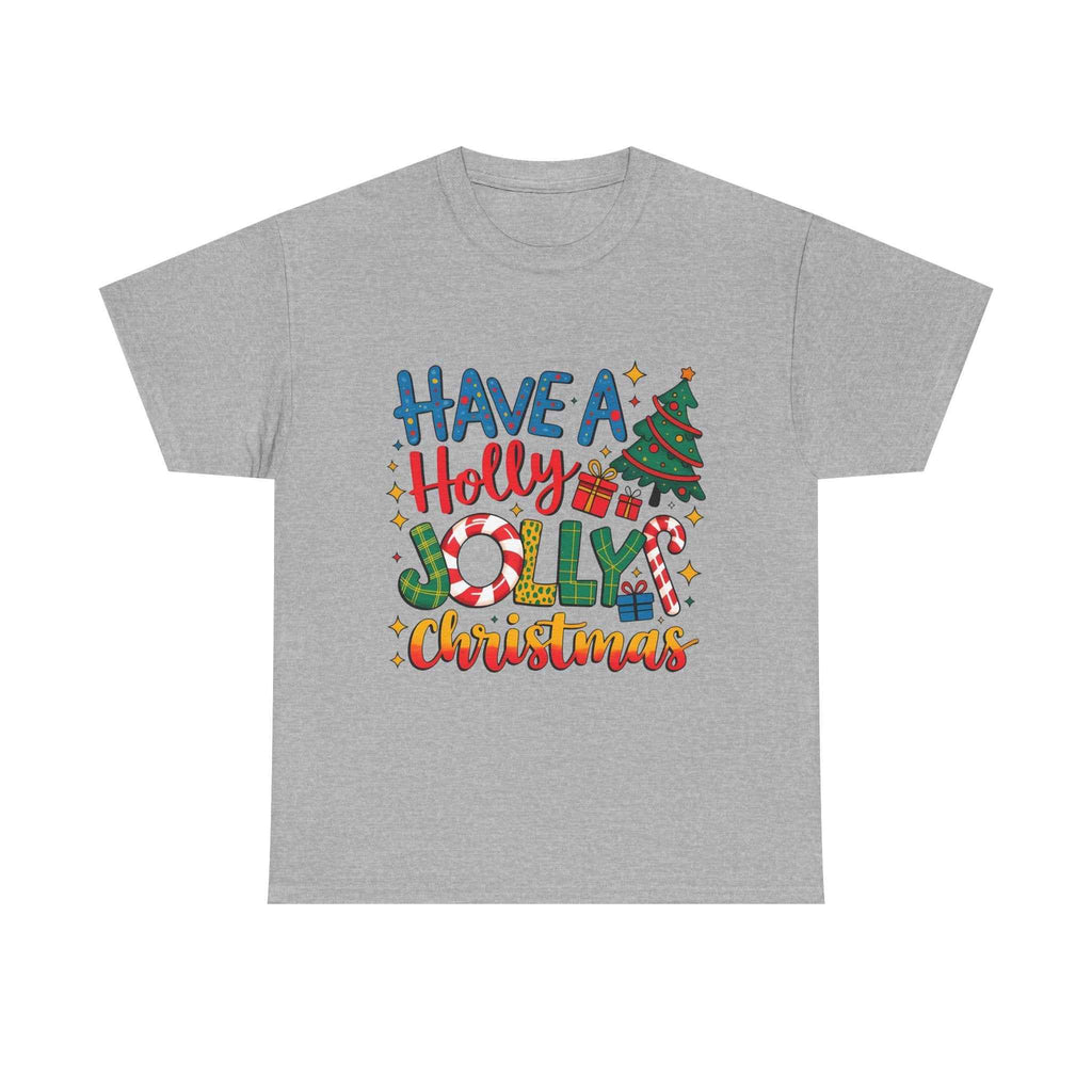 Have a Holly Jolly Christmas T-Shirt — Festive Holiday Graphic Tee