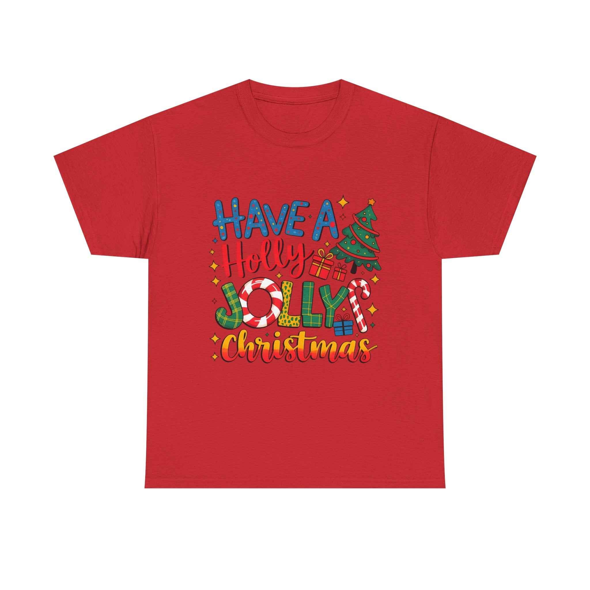 Have a Holly Jolly Christmas T-Shirt — Festive Holiday Graphic Tee