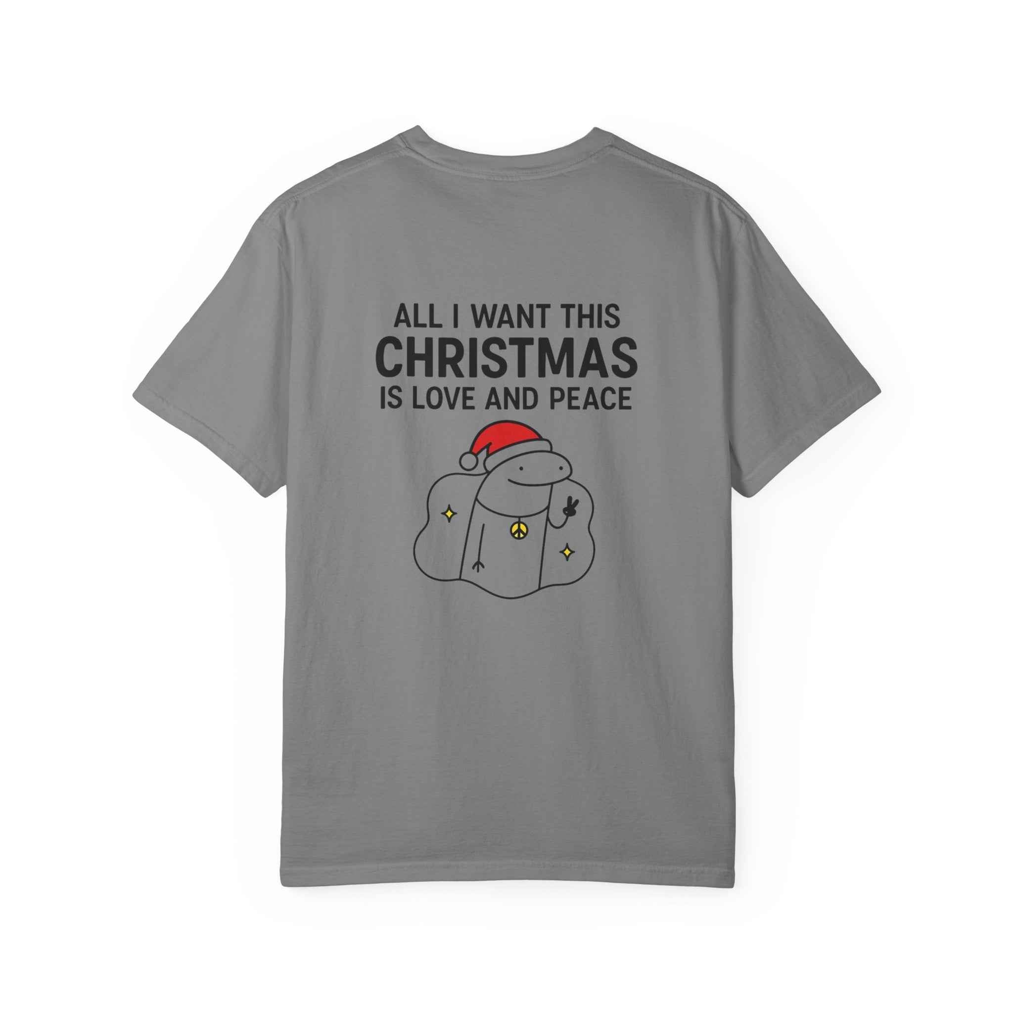 Christmas 'Ho Ho' Ornament T-Shirt — "All I Want This Christmas Is Love and Peace" Holiday Tee